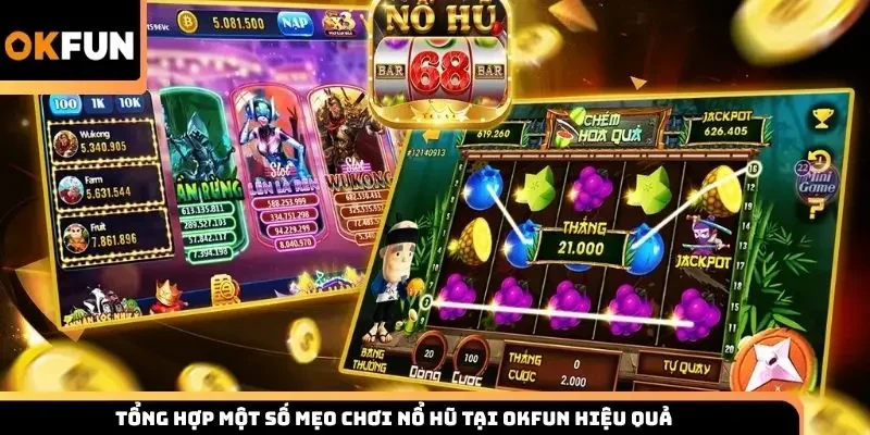 Mẹo chơi nổ hũ