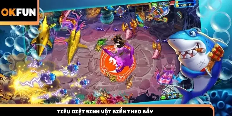 Tiêu diệt sinh vật biển theo bầy 