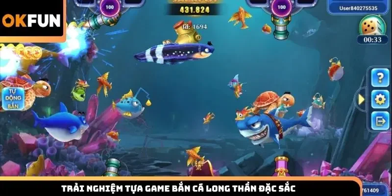 Trải nghiệm tựa game bắn cá Long Thần đặc sắc
